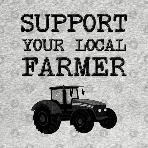 Support Your Local Farmer by stressedrodent